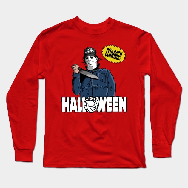 Michael Myers Halloween/ Waynes World Long Sleeve T-Shirt by Brainfrz